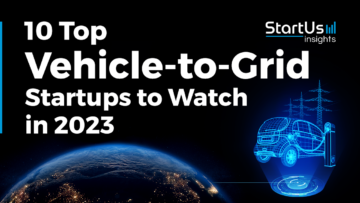 10 Top Vehicle-to-Grid Startups to Watch in 2023 | StartUs Insights
