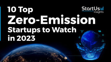 10 Top Zero-Emission Startups to Watch in 2023 | StartUs Insights