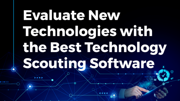 Evaluate New Technologies with the Best Technology Scouting Software | StartUs Insights