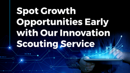 Spot Growth Opportunities Early with Our Innovation Scouting Service