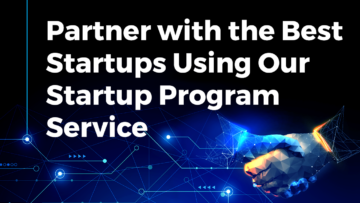 Partner with Best Startups Using Our Startup Program Service | StartUs Insights