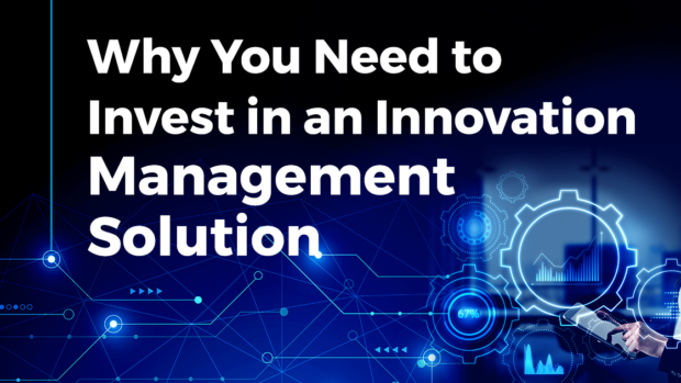 Why You Need to Invest in an Innovation Management Solution - StartUs Insights
