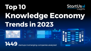 Top 10 Knowledge Economy Trends in 2023 | StartUs Insights