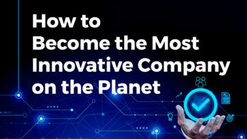 How to Become the Most Innovative Company | StartUs Insights