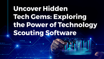 Explore the Power of Technology Scouting Software - StartUs Insights
