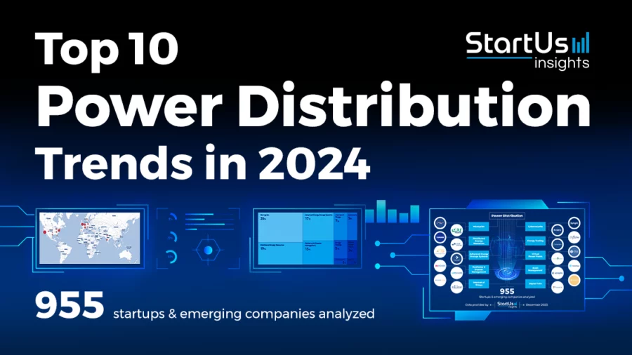 Top 10 Power Distribution Trends in 2024 | StartUs Insights
