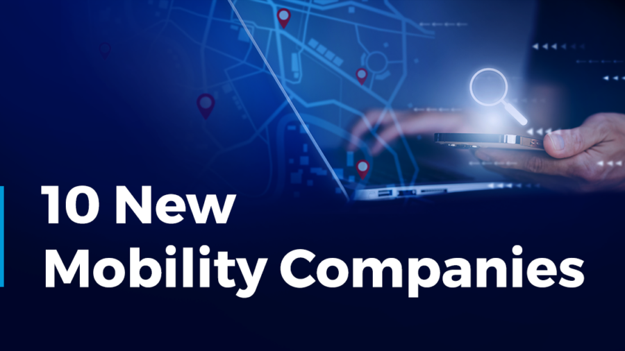 10 New Mobility Companies & How to Partner with Them - StartUs Insights