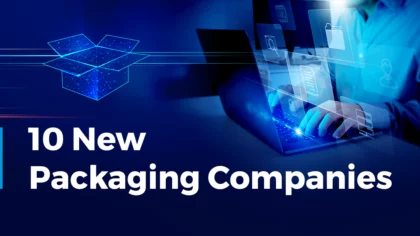 10 New Packaging Companies: Unwrapping Progress | StartUs Insights