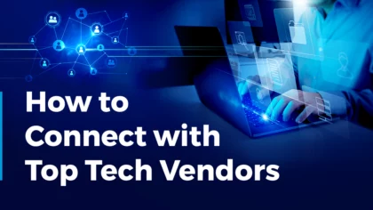 Mastering the Supplier Scouting Process: How to Connect with Top Tech Vendors