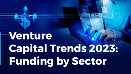 Venture Capital Trends: 2023 Sector Funding & 2024 Forecast