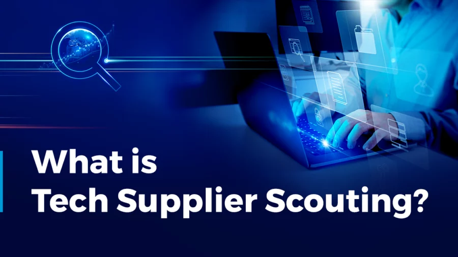What is Tech Supplier Scouting? | StartUs Insights