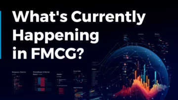 What's Currently Happening in FMCG? | December 2023