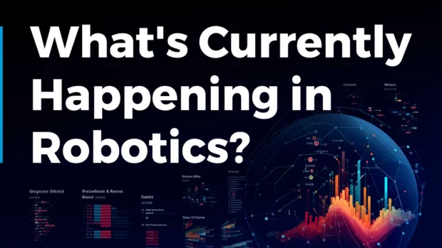 What’s Currently Happening in Robotics? (Q2 2024)