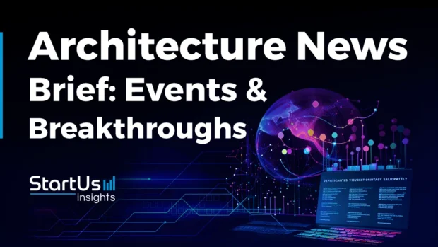 Architecture Industry News Brief: Events & Breakthroughs (February 2024)