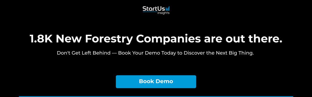 10 New Forestry Companies | StartUs Insights