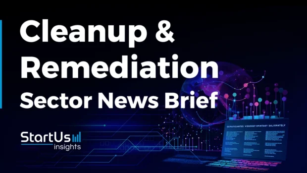 Cleanup & Remediation Sector News Brief: Events & Innovations (Q1 2024)