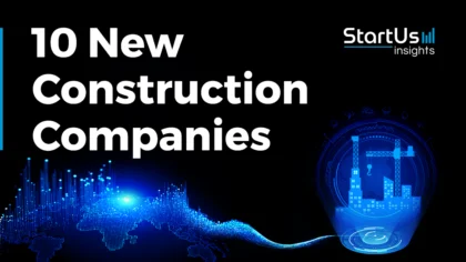 10 New Construction Companies | StartUs Insights
