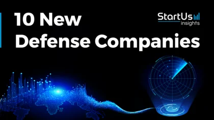 10 New Defense Companies Leading in Military Innovation