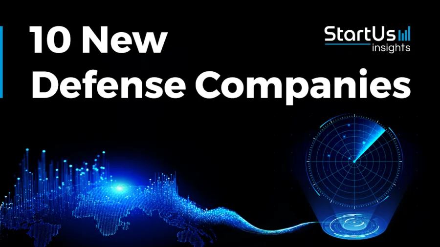 New-Defense-Companies-SharedImg-StartUs-Insights-noresize