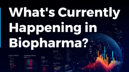 What’s Currently Happening in Biopharma? (January 2024)