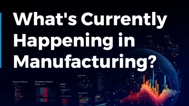 What's Currently Happening in Manufacturing? (Q1 2024)