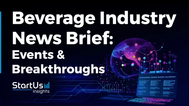 Beverage Industry News Brief: Events & Breakthroughs (Q1 2024)