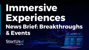 Immersive-Experiences-News-Brief-SharedImg-StartUs-Insights-noresize