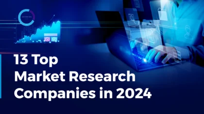 13 Top Market Research Companies in 2024