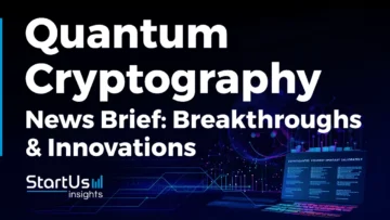 Quantum-Cryptography-News-Brief-SharedImg-StartUs-Insights-noresize