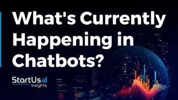 What_s-Currently-Happening-in-Chatbots-SharedImg-StartUs-Insights-noresize