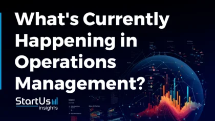 What’s Currently Happening in Operations Management? (Q1 2024)