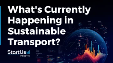 What_s-Currently-Happening-in-Sustainable-Transport-SharedImg-StartUs-Insights-noresize