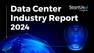Data Center Industry Report 2024 | StartUs Insights