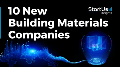 10 New Building Materials Companies | StartUs Insights