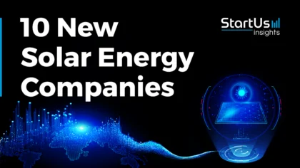 10 New Solar Energy Companies Powering a Sustainable Future