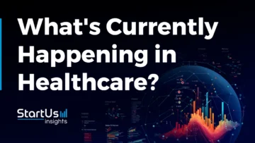 What_s-Currently-Happening-in-Healthcare-SharedImg-StartUs-Insights-noresize