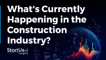 What_s-Currently-Happening-in-the-Construction-Industry-SharedImg-StartUs-Insights-noresize