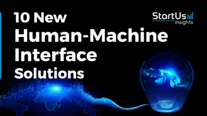 10 New Human-Machine Interface Solutions | StartUs Insights