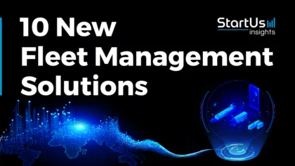 10 New Fleet Management Solutions: Maximizing Fleet Productivity