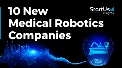 New-Medical-Robotics-Companies-SharedImg-StartUs-Insights-noresize