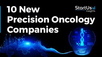 10 New Precision Oncology Companies | StartUs Insights