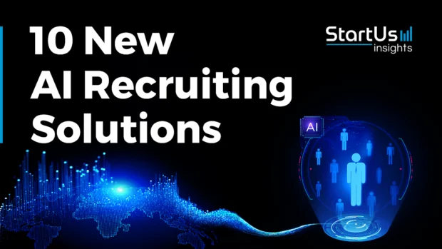 10 New AI Recruiting Solutions developed by Emerging Startups & Companies