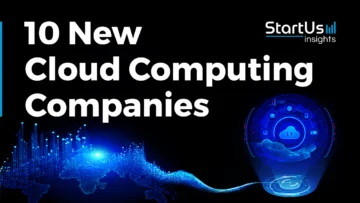 10 New Cloud Computing Companies | StartUs Insights