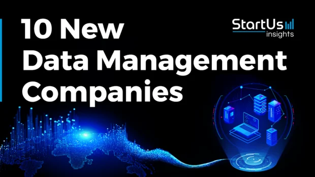10 New Data Management Companies: Optimizing Workflows