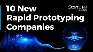 New-Rapid-Prototyping-Companies-SharedImg-StartUs-Insights-noresize