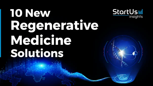 10 New Regenerative Medicine Solutions: Accelerating Healing