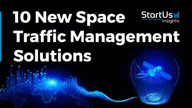 10 New Space Traffic Management Solutions: Innovating Orbital Safety