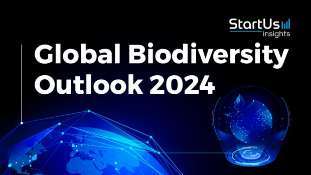 Global Biodiversity Outlook 2024: New Solutions, Investors & more