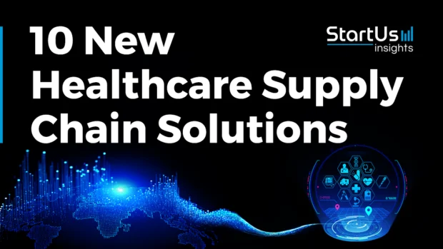 10 New Healthcare Supply Chain Solutions: Transforming Care Delivery