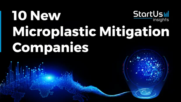 10 New Microplastic Mitigation Companies to Watch